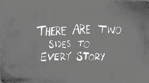 Two Sides to Every Story